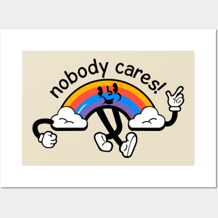 Nobody cares! Posters and Art